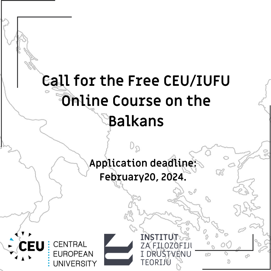 Second Call for the Free CEU/IUFU Online Course on the Balkan and/or Nationalism